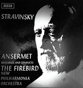 ERNEST ANSERMET / エルネスト・アンセルメ / STRAVINSKY: FIREBIRD