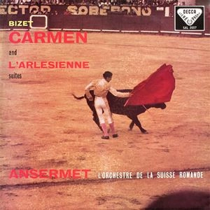 ERNEST ANSERMET / エルネスト・アンセルメ / BIZET:CARMEN & L'ARLESIENNE SUITES