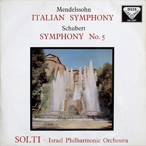 GEORG SOLTI / ゲオルク・ショルティ / MENDELSSOHN/SCHUBERT: ITALIAN SYMPHONY / SYMPHONY NO.5