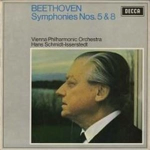 HANS SCHMIDT-ISSERSTEDT / ハンス・シュミット=イッセルシュテット / BEETHOVEN:SYMPHONIES NOS.5&8 / BEETHOVEN:SYMPHONIES NO.5 & 8