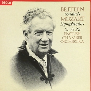 BENJAMIN BRITTEN / ベンジャミン・ブリテン / MOZART: SYMPHONIES 25 & 29