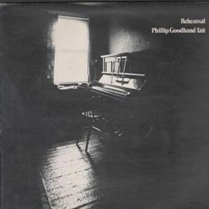 PHILLIP GOODHAND-TAIT & STORMSVILLE SHAKERS / フィリップ・グッドハンド・テイト&ザ・ストームズヴィル・シェイカーズ / REHEARSAL
