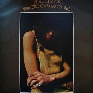 NIGEL OLSSON / ナイジェル・オルソン / NIGEL OLSSON'S DRUM ORCHESTRA AND CHORUS
