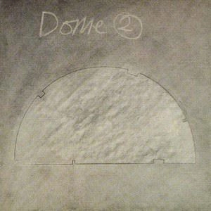 DOME / ドーム / DOME 2