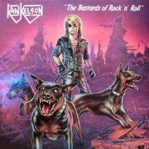 RANKELSON / BASTARDS OF ROCK 'N' ROLL