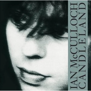 IAN MCCULLOCH / イアン・マッカロク / CANDLELAND