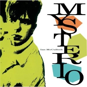 IAN MCCULLOCH / イアン・マッカロク / MYSTERIOSO