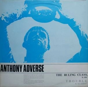 ANTHONY ADVERSE / アンソニー・アドヴァース / RULING CLASS/STRAITS OF MALACCA / RULING CLASS / STRAITS OF MALACCA