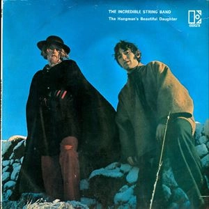 INCREDIBLE STRING BAND / インクレディブル・ストリング・バンド / HANGMAN'S BEAUTIFUL DAUGHTER