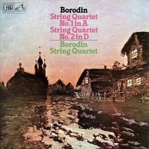 BORODIN QUARTET / ボロディン四重奏団 / BORODIN: STRING QUARTET NO.1 IN A / NO.2 IN D
