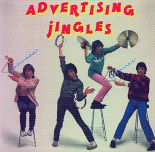 ADVERTISING / アドヴァータイジング / ADVERTISING JINGLES