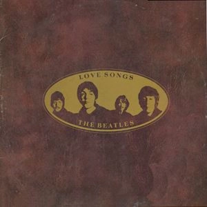BEATLES / ビートルズ / LOVE SONGS