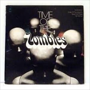 ZOMBIES / ゾンビーズ / TIME OF