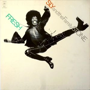 SLY & THE FAMILY STONE / スライ&ザ・ファミリー・ストーン / FRESH