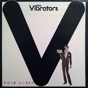 VIBRATORS / バイブレーターズ / PURE MANIA