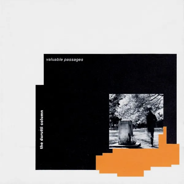 DURUTTI COLUMN / ドゥルッティ・コラム / VALUABLE PASSAGES