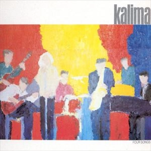 KALIMA / カリマ / FOUR SONGS