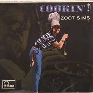 ZOOT SIMS / ズート・シムズ / COOKIN'