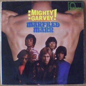 MANFRED MANN / マンフレッド・マン / MIGHTY GARVEY
