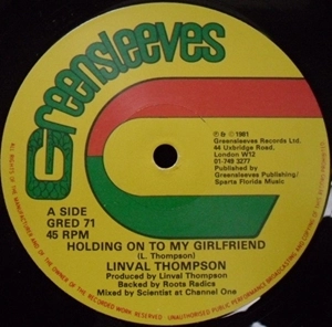 LINVAL THOMPSON / リンバル・トンプソン / HOLDING ON TO MY GIRLFRIEND