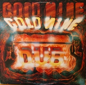 REVOLUTIONARIES / レヴォリューショナリーズ / GOLDMINE DUB