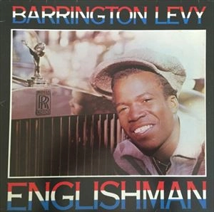 BARRINGTON LEVY / バーリントン・レヴィ / ENGLISHMAN