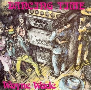 WAYNE WADE / ウェイン・ウェイド / DANCING TIME