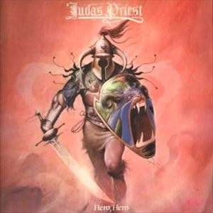 JUDAS PRIEST / ジューダス・プリースト / HERO,HERO