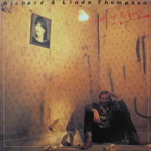 RICHARD THOMPSON / LINDA THOMPSON / リチャード&リンダ・トンプソン / SHOOT OUT THE LIGHTS