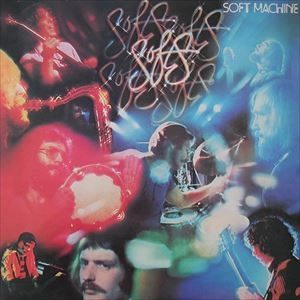 SOFT MACHINE / ソフト・マシーン / SOFTS