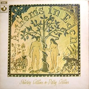 SHIRLEY & DOLLY COLLINS / シャーリー&ドリー・コリンズ / ANTHEMS IN EDEN