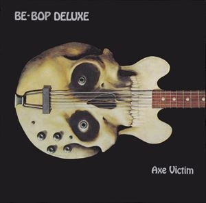 BE-BOP DELUXE / ビー・バップ・デラックス / AXE VICTIM