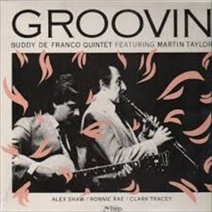 BUDDY DEFRANCO / バディ・デフランコ / GROOVIN'
