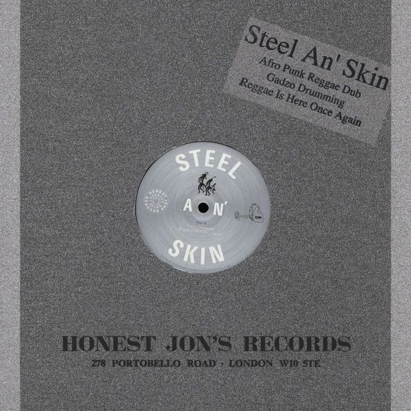 STEEL AN' SKIN / スティール・アン・スキン / AFRO PUNK REGGAE DUB