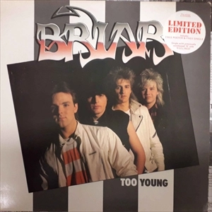 BRIAR (METAL) / ブライアー / TOO YOUNG