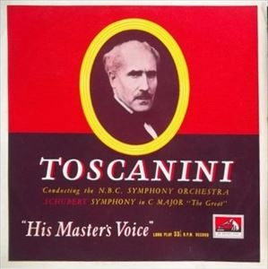 ARTURO TOSCANINI / アルトゥーロ・トスカニーニ / SCHUBERT: SYMPHONY IN C MAJOR THE GREAT