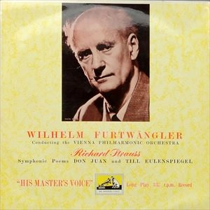 WILHELM FURTWANGLER / ヴィルヘルム・フルトヴェングラー / STRAUSS: DON JUAN / TILL EULENSPIEGEL