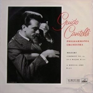 GUIDO CANTELLI / グィド・カンテッリ / MOZART: SYMPHONY NO. 29/ MUSICAL JOKE