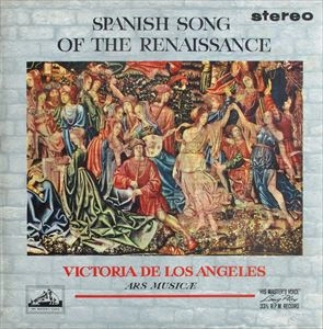 VICTORIA DE LOS ANGELES / ビクトリア・デ・ロス・アンヘレス / SPANISH SONG OF THE RENAISSANCE
