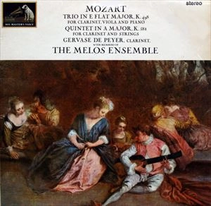 GERVASE DE PEYER / ジェルヴァーズ・ド・ペイエ / MOZART: TRIO IN E FLAT MAJOR K.498 / QUINTET IN A MAJOR K.581