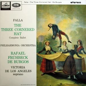 RAFAEL FRUHBECK DE BURGOS / ラファエル・フリューベック・デ・ブルゴス / FALLA: THREE CORNERED HAT