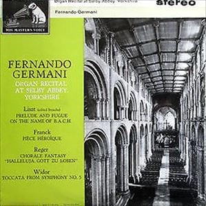 FERNANDO GERMANI / フェルナンド・ジェルマーニ / ORGAN RECITAL AT Selby ABBEY, YORKSHIRE