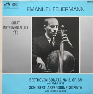 EMANUEL FEUERMANN / エマヌエル・フォイアマン / SCHUBERT/BEETHOVEN: ARPEGGIONE SONATA / SONATA NO.3, OP.69
