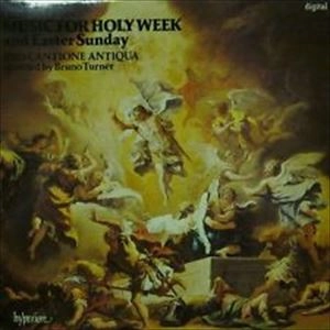 PRO CANTIONE ANTIQUA (OF LONDON) / プロ・カンティオーネ・アンティクヮ  / LASSUS: MUSIC FOR HOLY WEEK AND EASTER SUNDAY