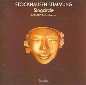 GREGORY ROSE / グレゴリー・ローズ / STOCKHAUSEN: STIMMUNG