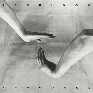 23 SKIDOO / 23スキドゥー / LANGUAGE