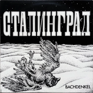 BACHDENKEL / STALINGRAD