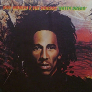 BOB MARLEY (& THE WAILERS) / ボブ･マーリー（･アンド･ザ･ウエイラーズ） / NATTY DREAD