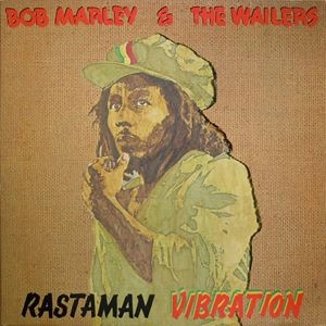 BOB MARLEY (& THE WAILERS) / ボブ･マーリー（･アンド･ザ･ウエイラーズ） / RASTAMAN VIBRATION