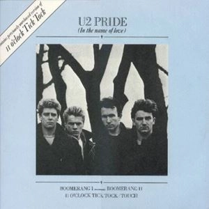 U2 / PRIDE (IN THE NAME OF LOVE)